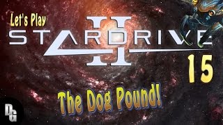 StarDrive 2 ► The Opteris Hivers - Episode 15 ► Retaliation Served Hot!