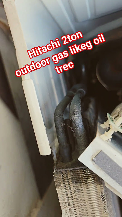 HITACHI 2 TON OUTDOOR UNIT LIKEG OILTREC ✅️💯😱#nicecool​​​​​​​​​ #technician​​​​​​​​​
