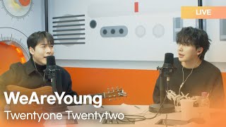 We Are Young (위아영) -  Twentyone Twentytwo(스물하나 스물둘)  | K-Pop Live Session | K-Poppin'