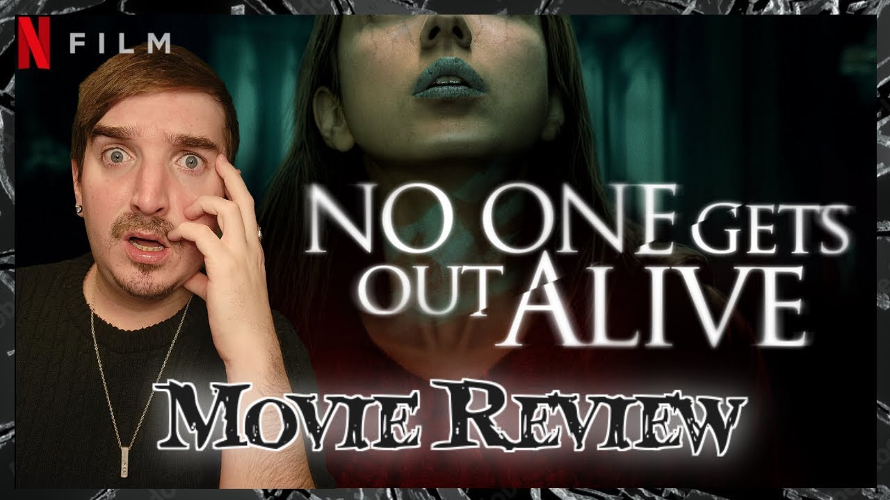 movie review no one gets out alive