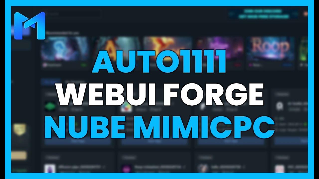 Auto1111 WebUI Forge en la NUBE con MIMICPC: Crea Imágenes sin PC ...