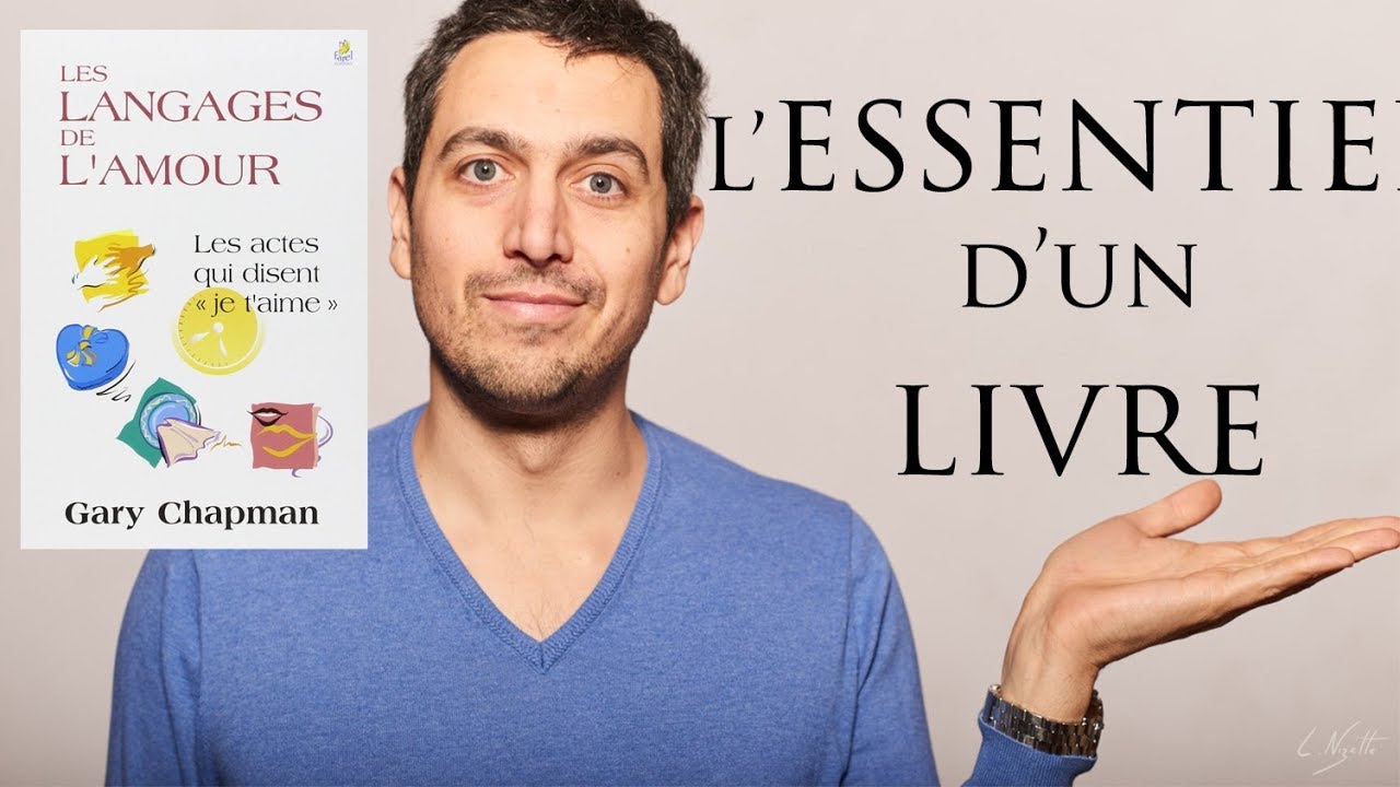 Les 5 langages de l'amour - Gary Chapman - YouTube