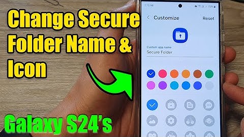 Galaxy S24: Change Secure Folder Name & Icon