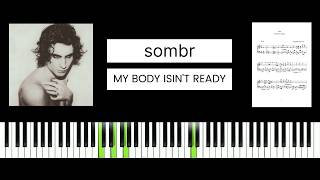 Sombr - My Body Isn't Ready (best Piano Tutorial & Cover)