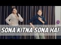 Sona Kitna Sona Hai Dance Video 🎶