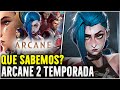 Que es lo que nos espera en Arcane 2 | Todo lo que debes saber de Arcane 2
