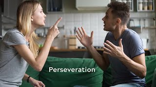 Perseveration