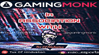 Gaming Monk | Tux Of Hindustan | Esports | Tournament | India | Bangladesh | Nepal | Corona | Game screenshot 5