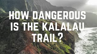 Kalalau Trail Kauai: Is This Na Pali Coast Hike Worth The Risk?