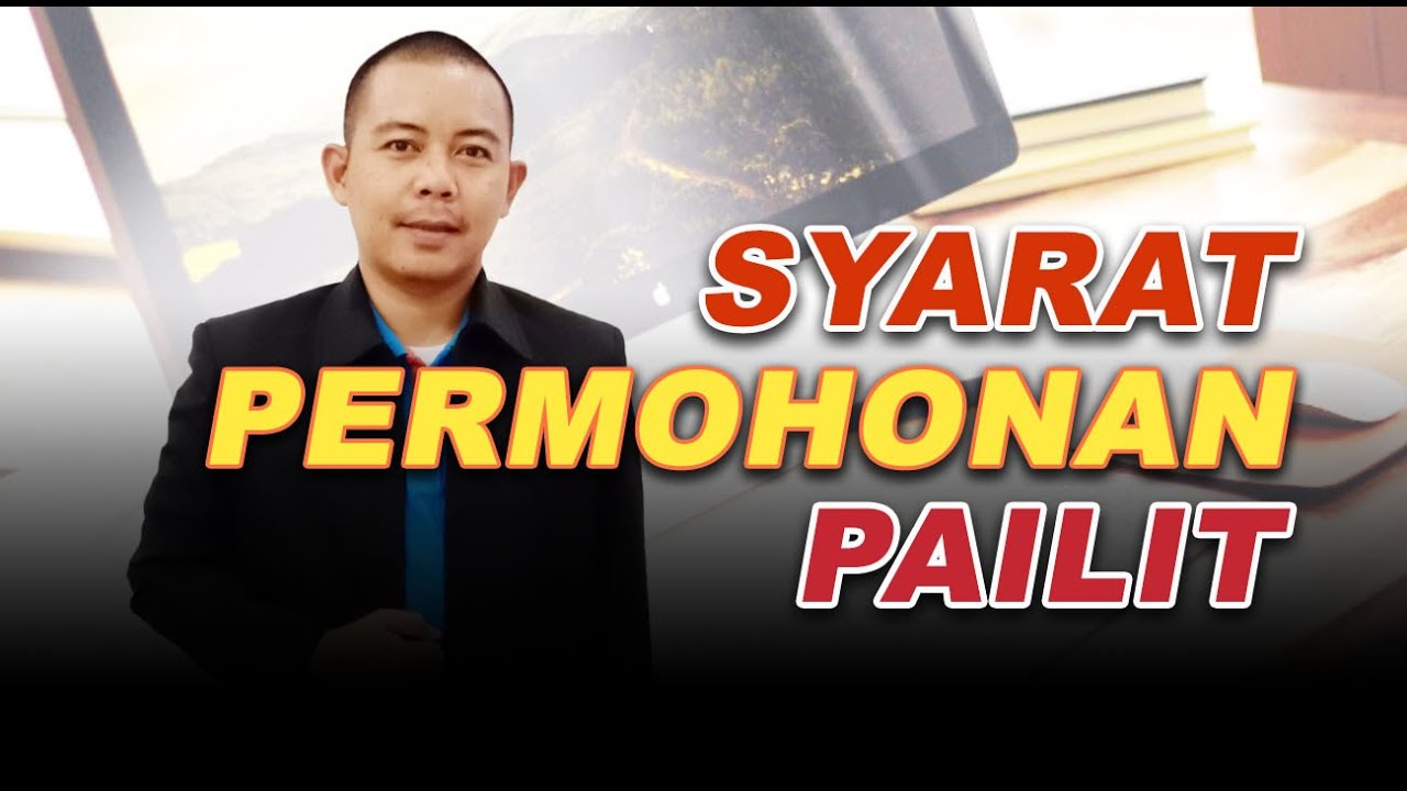 SYARAT MENGAJUKAN PERMOHONAN PERNYATAAN PAILIT