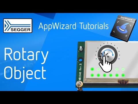 SEGGER emWin AppWizard — The Rotary Object