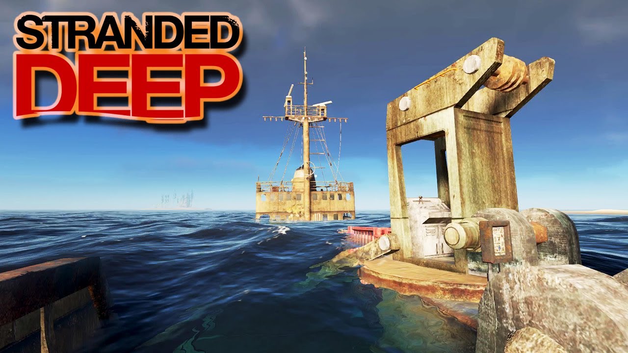 Stranded Deep ► Исследуем затонувшие корабли #2