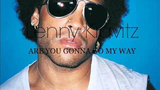 Lenny Kravitz - Are You Gonna Go My Way (SUBTITULADA AL ESPAÑOL)