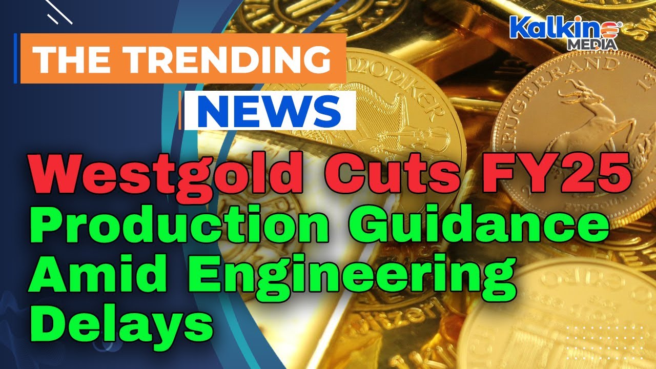 Westgold Cuts FY25 Production Guidance Amid Engineering Delays