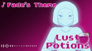 Fades Theme - Lust Potions Soundtrack