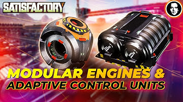 Modular Engines & Adaptive Control Units Factory - Satisfactory 1.0 New Player Guide EP31