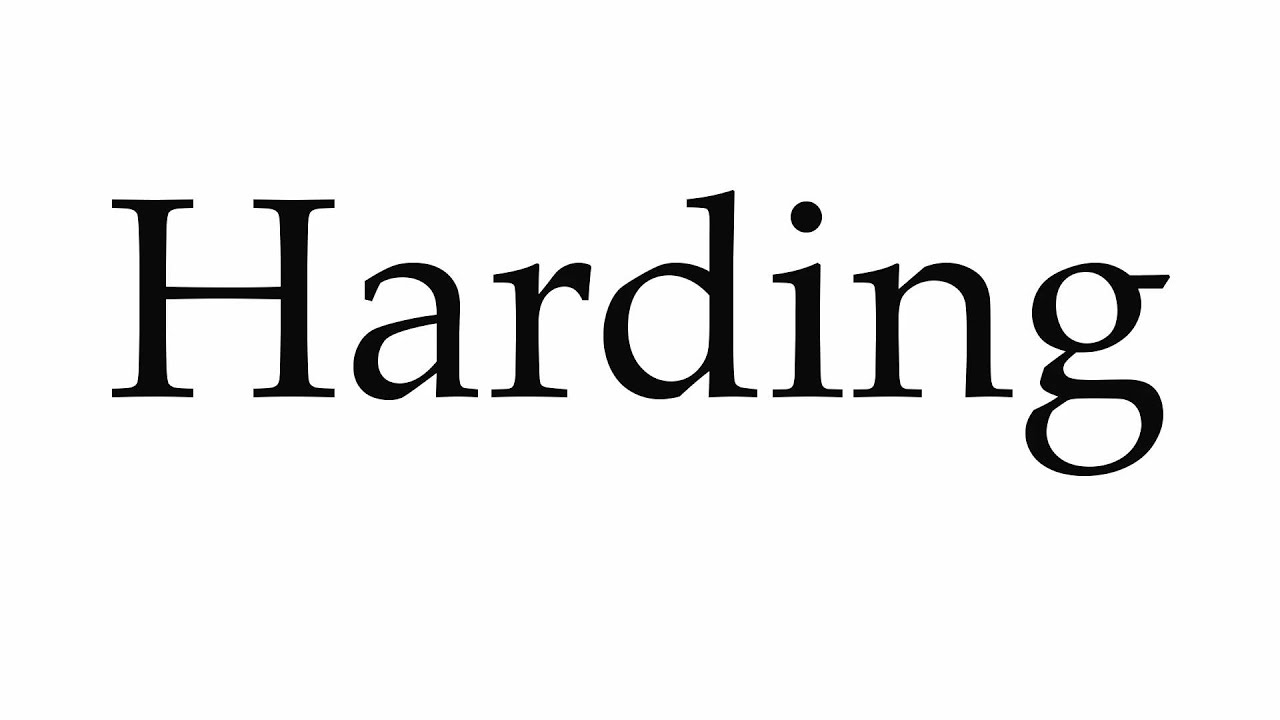How To Pronounce Harding YouTube