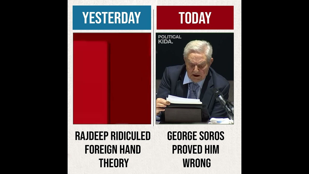 Rajdeep Sardesai mocked Foreign Hand Theory in Adani Row, George Soros exposed him self next day