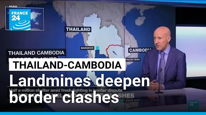 Thailand-Cambodia border clashes displaces hundreds of thousands • FRANCE 24 English