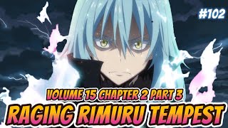 Rudra And Velgrynd Feel The Rage Of Rimuru Tempest Vol 15 Ch 2 Part 3 Tensura Ln Spoilers