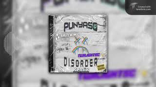 PUNYASO - Disorder (TwilightSC & RarityVC Remix) [Color Bass & Dubstep]