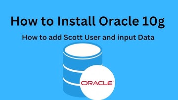 How to install Oracle 10g & Create Scott User [ Bangla Tutorial ]