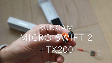 Runcam Micro Swift 2 + TX200