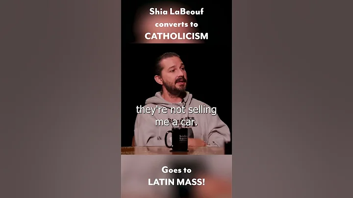 Shia LaBeouf Converts To Catholicism. Goes To Lati...