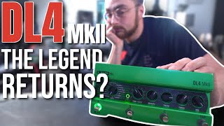 Line6 DL4 MKII | The Legend Returns
