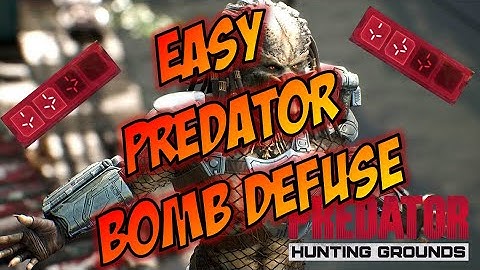 Predator: Hunting Grounds - EASY MODE for Defusing the bomb