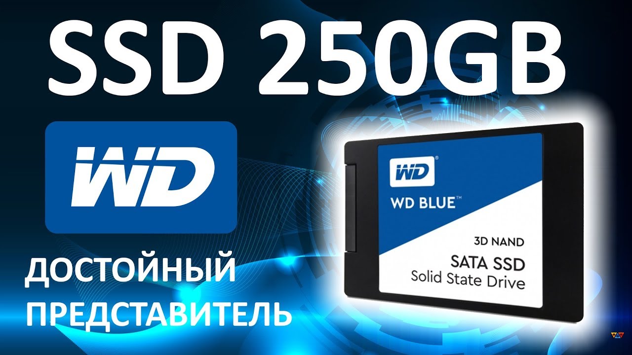 SSD диск Western Digital Blue 2.5 250Gb SATA III TLC 3D