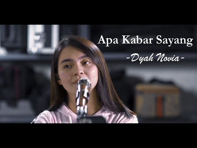 APA KABAR SAYANG - ARMADA || DYAH NOVIA (LIVE COVER) class=