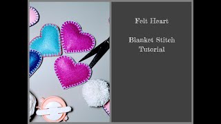 Felt Heart / Blanket Stitch Tutorial / Easy Beginners screenshot 4
