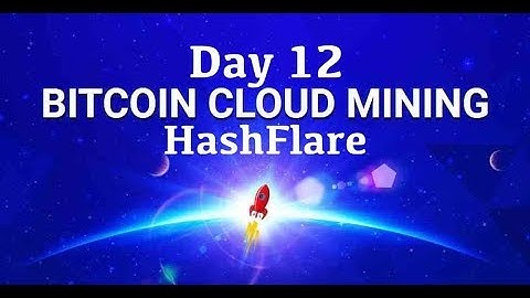 HashFlare $200 Bitcoin Cloud Mining Investment & Payout Update | India