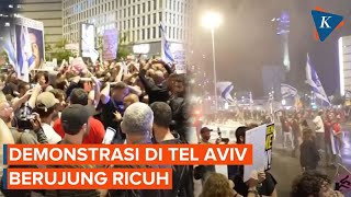 Demo Anti-Pemerintahan Netanyahu di Tel Aviv Ricuh, Polisi Tembakkan Meriam Air