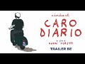 Caro Diario Trailer BE