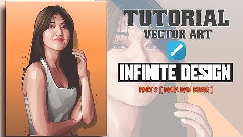 Tutorial vector art part 3 (mata dan bibir) || infinite design 