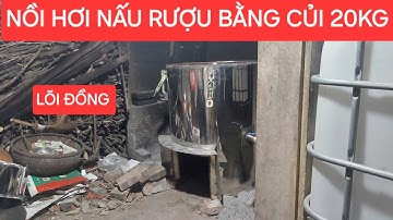 NỒI HƠI NẤU RƯỢU BẰNG CỦI 20KG LÕI ĐỒNG SIÊU NHANH 0967192597