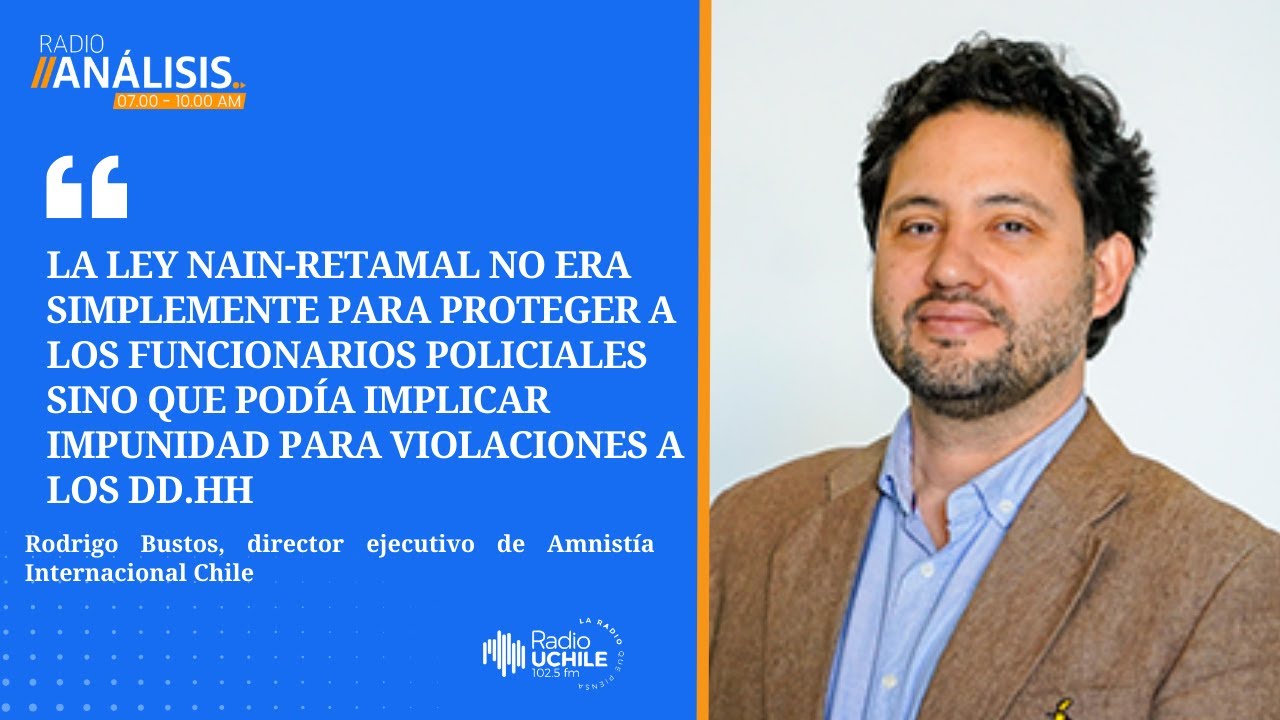 Rodrigo Bustos:  “El Gobierno ha hecho suya la ley Nain-Retamal"