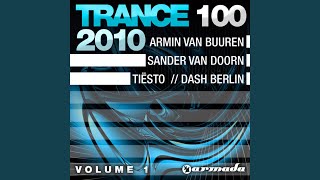 Trance 100 - 2010, Vol. 1 (Continuous Mix, Pt. 1 of 4)