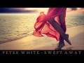 Capture de la vidéo Peter White - Swept Away  ▄ █ ▄ █ ▄