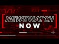 NewsWatch Now - July 28, 2026 (Tuesday)