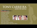 Tony Carreira - Cantor de sonhos (Full album)