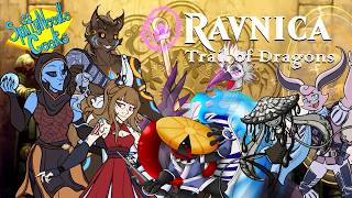 SNG TTRPG: Ravnica Trail of Dragons - Dragons are Forever (Session 55)