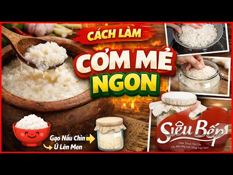 Cơm Mẻ Là Gì? Cách Nuôi Cơm Mẻ Như Nào Cho Ngon Từ Các Siêu Bếp | Siêu Bếp Mùa 2