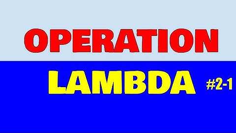 Operation Lambda Act 2 Part 1