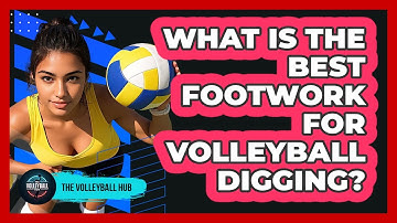 What Is The Best Footwork For Volleyball Digging? - The Volleyball Hub