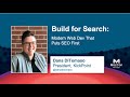 Build for Search: Modern Web Dev That Puts SEO First [MozCon 2021] — Dana DiTomaso