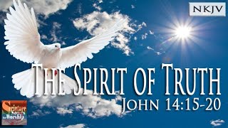 Video thumbnail of "John 14:15-18 Song (NKJV) "The Spirit of Truth - I Will Not Leave You Orphans" (Esther Mui)"