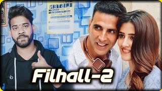 FILHALL 2 | Akshay Kumar, Nupur Sanon, B Praak, Jaani